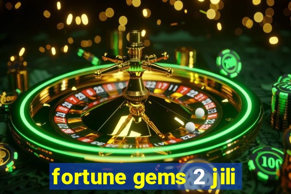 fortune gems 2 jili